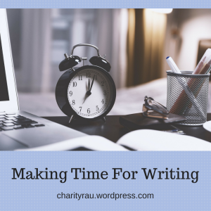 Making Time For Writing